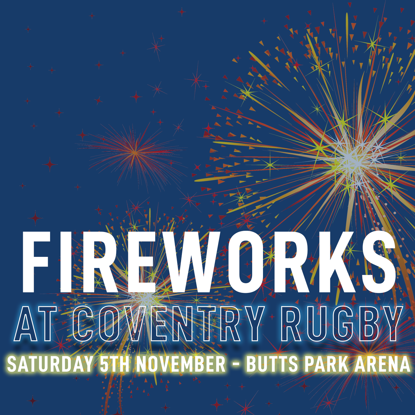 Coventry Rugby Fireworks Night - Back with a BANG! - Coventry Rugby